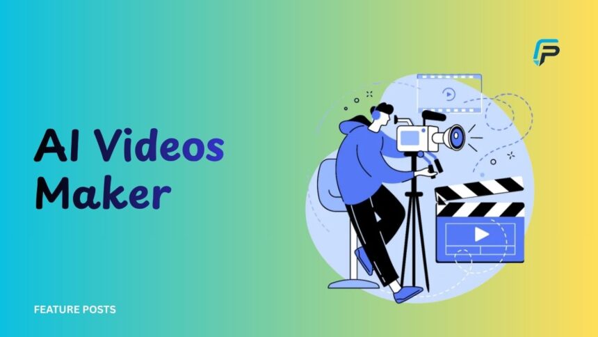 AI Videos Maker