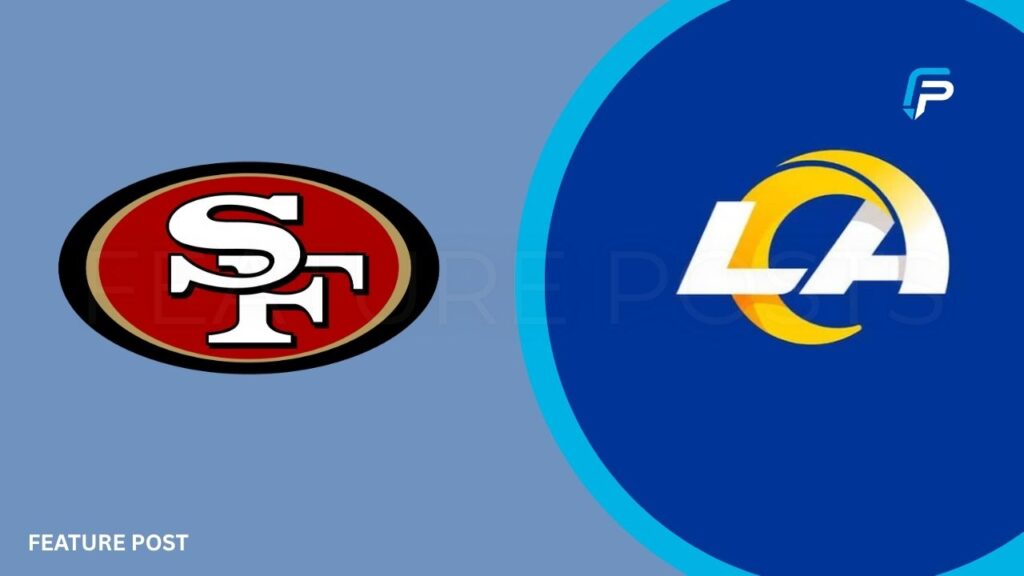 San Francisco 49ers vs Los Angeles Rams